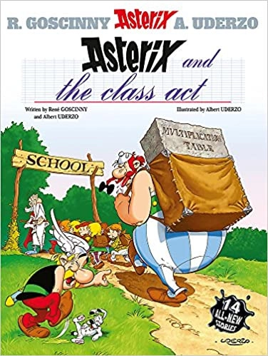 Asterix and the Class Act: Album #32 