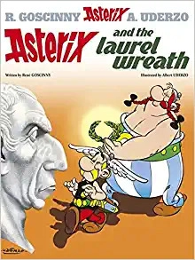 Asterix and the Laurel Wreath: Album #18 