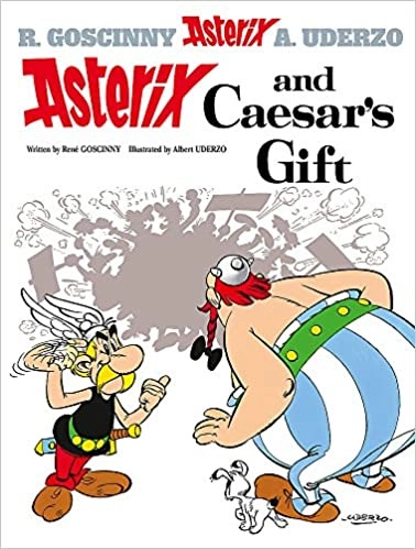 Asterix and Caesar's Gift: Album #21 (The Adventures of Asterix) 