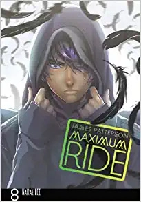 Maximum Ride: The Manga Vol. 8 (Maximum Ride: The Manga Serial) 