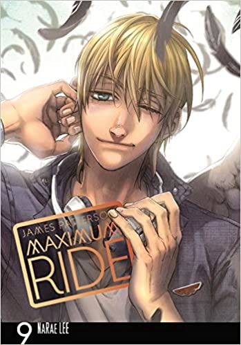 Maximum Ride: The Manga Vol. 9 (Maximum Ride: The Manga Serial) 