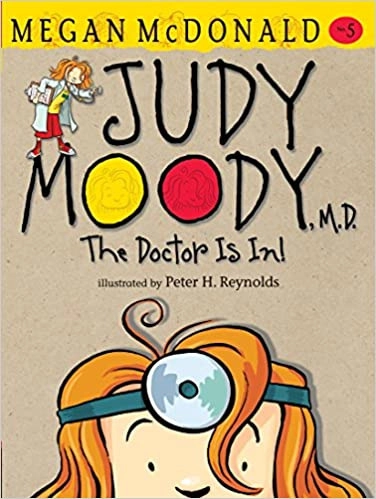 Judy Moody: The Doctor Is In! 