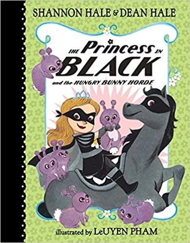 The Princess in Black and the Hungry Bunny Horde 