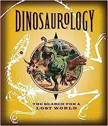 Dinosaurology (Ologies) 