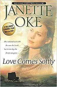 Love Comes Softly (Love Comes Softly Book #1) 