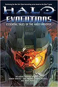 Halo: Evolutions: Essential Tales of the Halo Universe 