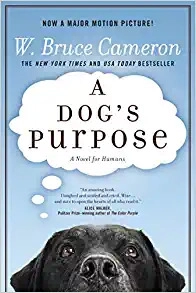 Image of A Dog's Purpose: A Novel for Humans (A Dog's Purp…