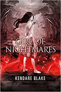 Girl of Nightmares (Anna Dressed in Blood Series Book 2) 