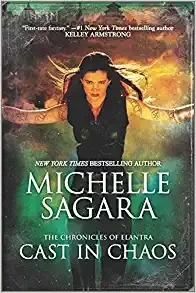 Cast in Chaos (The Chronicles of Elantra Book 6) 