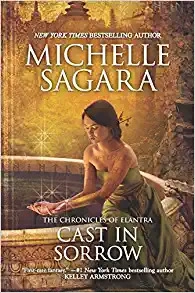 Cast in Sorrow (The Chronicles of Elantra Book 9) 