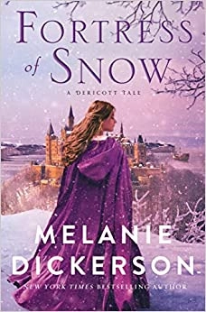 Fortress of Snow (A Dericott Tale Book 4) 