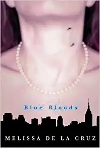 Blue Bloods (Blue Bloods Novel Book 1) 