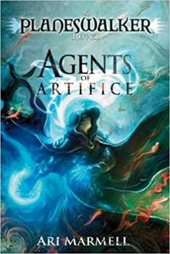 Agents of Artifice: A Planeswalker Novel (Magic The Gathering: Planeswalker Book 1) 