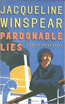 Pardonable Lies: A Maisie Dobbs Novel by Jacqueline Winspear 