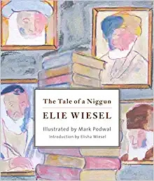 The Tale of a Niggun by Elie Wiesel 
