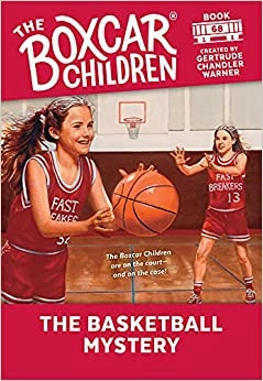 The Basketball Mystery (The Boxcar Children Mysteries Book 68) 
