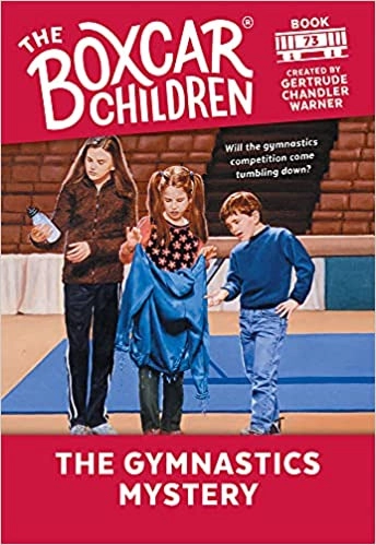 The Gymnastics Mystery (The Boxcar Children Mysteries Book 73) 