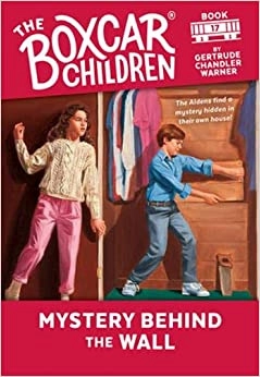 Mystery Behind the Wall (The Boxcar Children Mysteries Book 17) 