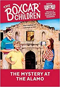The Mystery at the Alamo (The Boxcar Children Mysteries Book 58) 