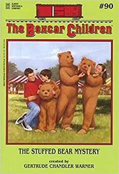 The Stuffed Bear Mystery (The Boxcar Children Mysteries Book 90) 
