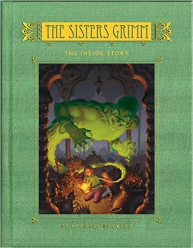 The Inside Story (Sisters Grimm #8): Book #8: The Inside Story (The Sisters Grimm) 