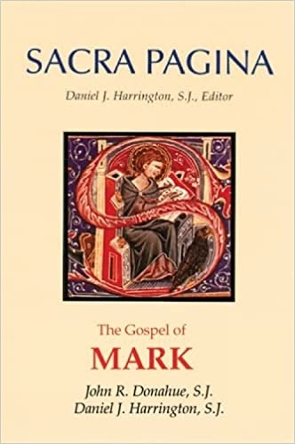 Sacra Pagina: The Gospel of Mark 