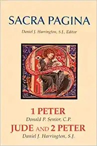 Sacra Pagina: 1 Peter, Jude and 2 Peter 