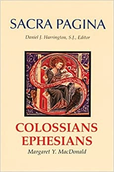 Sacra Pagina: Colossians and Ephesians 