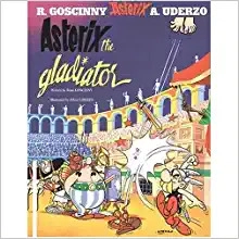 Asterix the Gladiator: Album #4 (Adventures of Asterix) 