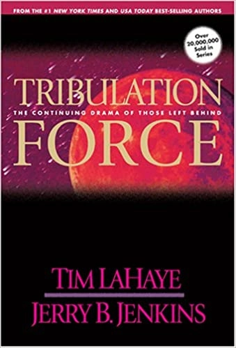 Tribulation Force: The Continuing Drama of Those Left Behind (Left Behind No. 2) 