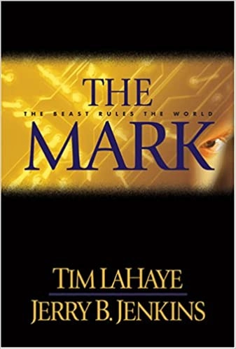 The Mark: The Beast Rules the World (Left Behind Book 8) 