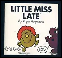 Little Miss Late (Mr. Men and Little Miss) 