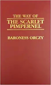 The Way of the Scarlet Pimpernel 