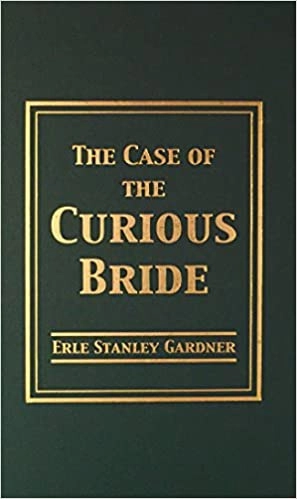 The Case of the Curious Bride (Perry Mason Series Book 5) 