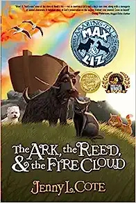 The Ark, the Reed, and the Fire Cloud (Epic Order of the Seven Book 1) 