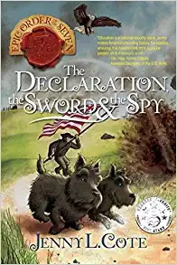 The Declaration, the Sword & the Spy (Epic Order of the Seven Book 8) 