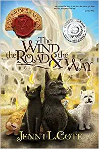 The Wind, the Road and the Way (Epic Order of the Seven Book 5) 