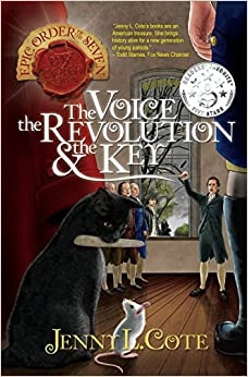 The Voice, the Revolution and the Key (Epic Order of the Seven Book 7) 