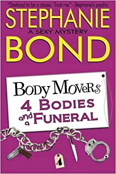 4 Bodies and a Funeral (A Body Movers Novel) 