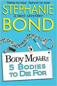 5 Bodies to Die For (A Body Movers Novel) 