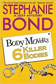 6 Killer Bodies (A Body Movers Novel) 