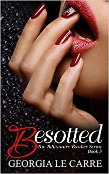 Image of Besotted (Billionaire Banker Series Book 3)