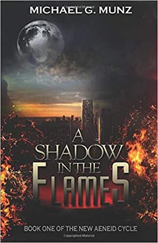Image of A Shadow in the Flames (The New Aeneid Cycle Book…