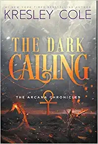 The Dark Calling (The Arcana Chronicles Book 6) 