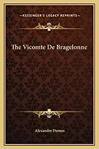 The Vicomte De Bragelonne 