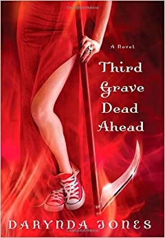 Third Grave Dead Ahead (Charley Davidson Book 3) 