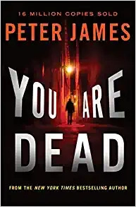You Are Dead: A Gripping Serial Killer Thriller (Roy Grace Book 11) 