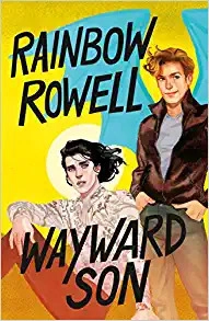 Wayward Son (Simon Snow Trilogy Book 2) 