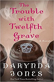 The Trouble with Twelfth Grave: A Novel (Charley Davidson Series Book 12) 