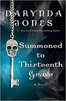 Summoned to Thirteenth Grave: A Novel (Charley Davidson Series Book 13) 
